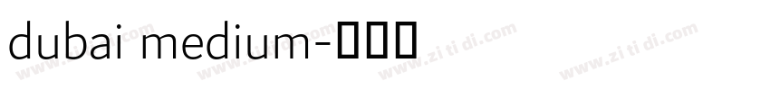 dubai medium字体转换